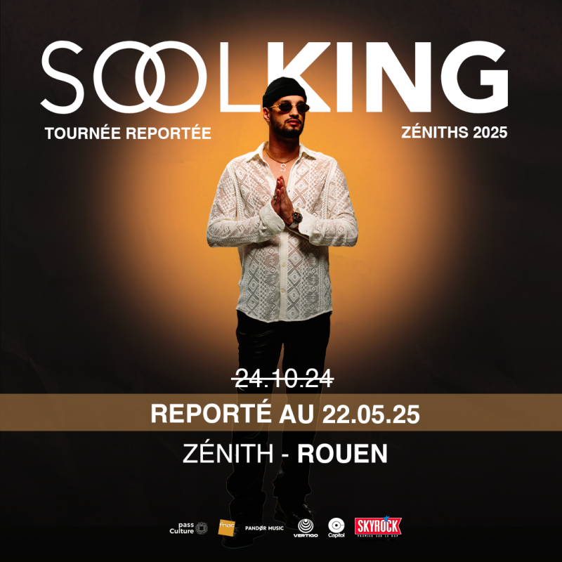 SOOLKING - Znith de Rouen